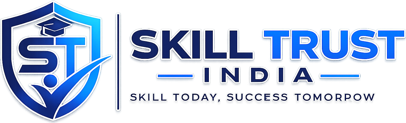 Skill Trust India — Skill Today, Success Tomorrow